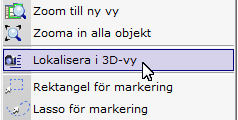 2D-vyn I 2D-vyns högerklicksmeny hittar du ett nytt alternativ: Lokalisera i 3D-vy.