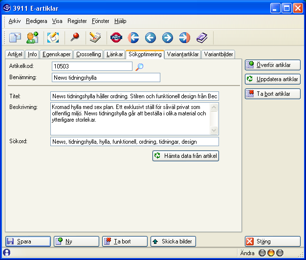 viss artikel måste sökdata anges i rutin 3911 E-artiklar, fliken Sökoptimering.