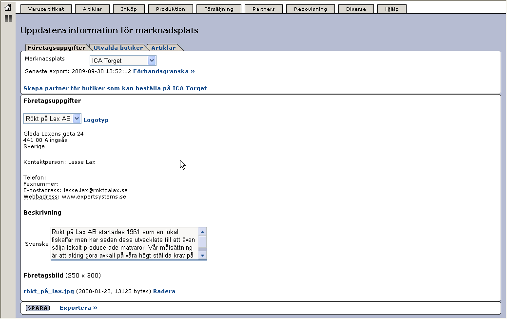 Senast uppdaterat: 09-10-05 Exder Market sida 24 av 60 Förhandsgranska på ICA Torget En ny praktisk funktion är att ni nu kan se hur all den information som exporterats ser ut när den visas på