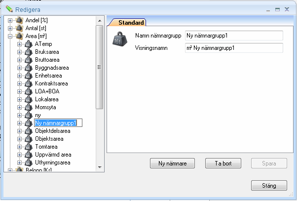 Skapa nämnargrupp Markera för den enhetsnod för vilken den gruppen ska skapas. Om man t ex ska skapa en ny nämnargrupp för areor så markerar man Area (m²).