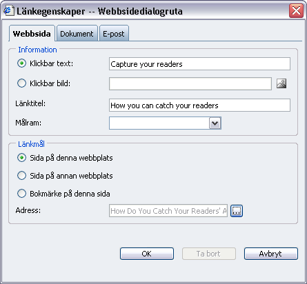 Att arbeta med informationen 49 Länk till sida i EPiServer Du kan välja att länka till en sida på din egen webbplats, alltså en sida som finns i EPiServer. 1. Markera det ord som ska bilda länk. 2.