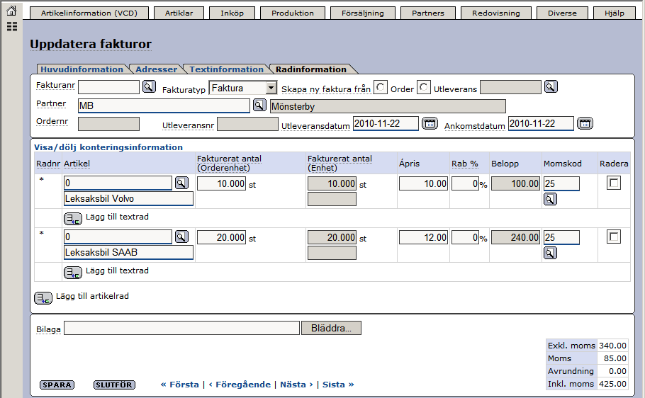 Senast Uppdaterad: 10-12-14 Exder efaktura Sida 16 av 24 I exemplet ovan har vi skapat och fyllt i två rader på fakturan, notera att vi har använt samma artikelnummer för båda raderna (eftersom vi
