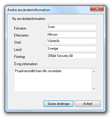 10.2 Ändra användarinformation Användarinformationen innehåller information för att identifiera dig som person och angavs då kontot skapades.