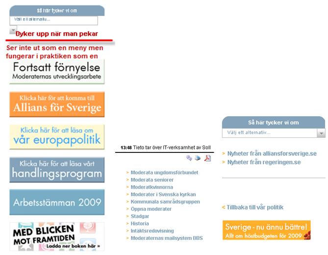 10 (21) Figur 5: Fyra olika former av navigering hos Moderaterna. Länkar Alla partier har problem med länkarnas utformning.