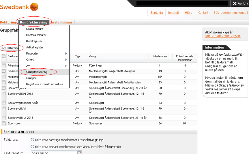 Under KUNDFAKTURERING OCH GRUPPER kan du nu se de grupper/avgifter som kommit in från de avgifter du skapade och tillsatte i IdrottOnline. Här kan du nu se den medlemsavgift som skapades tidigare.