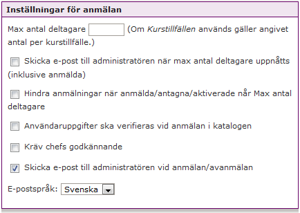 Sida 45/222 Inställningar för anmälan Här gör du allmänna inställningar för anmälan: Max antal deltagare: Ange om du vill begränsa antalet deltagare genom att fylla i ett antal.