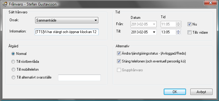 spelas. Man kan även ange det meddelande som skall spelas individuellt för varje frånvaro. Detta gör man i meddelandefältet för den aktuella frånvaron.