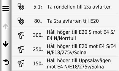 Om kartsidorna Återställa trippinformationen 1. Tryck på fältet Fart på kartan. 2. Tryck på. 3. Välj ett alternativ: Tryck på Nollställ trippdata om du vill nollställa informationen i färddatorn.