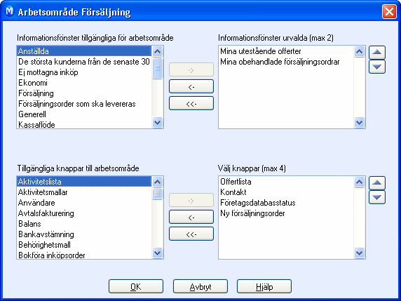 Mina funktionerer I tillägg hittar du en knapp som heter Mina funktioner. Denna fungerar som en lista med ytterligare genvägar till andra funktioner.