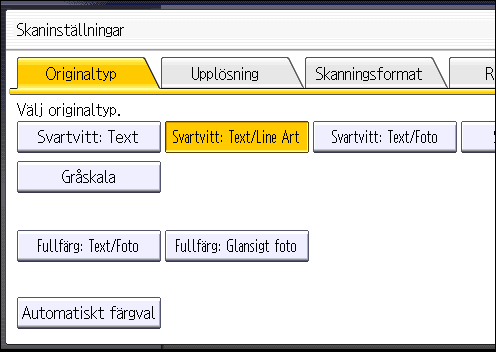 Ange Skaninställningar Ange Skaninställningar 1. Tryck på [Skaninställningar]. 2.