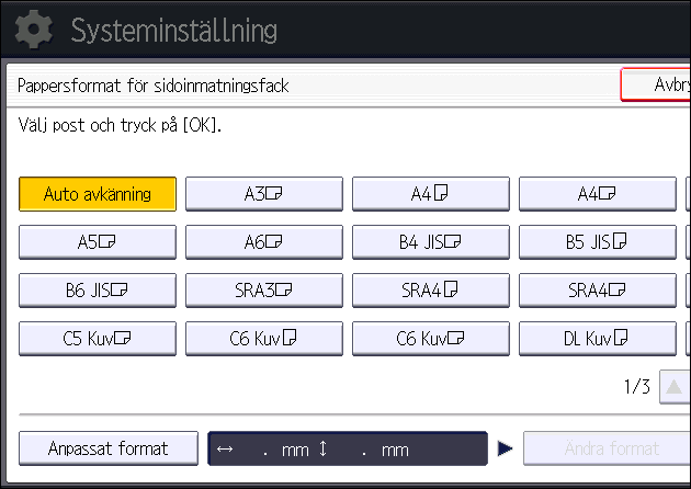 9. Fylla på papper och toner CXX005 När du använder dem smarta kontrollpanelen Tryck på tangenten [Startsida] överst till vänster på kontrollpanelen.