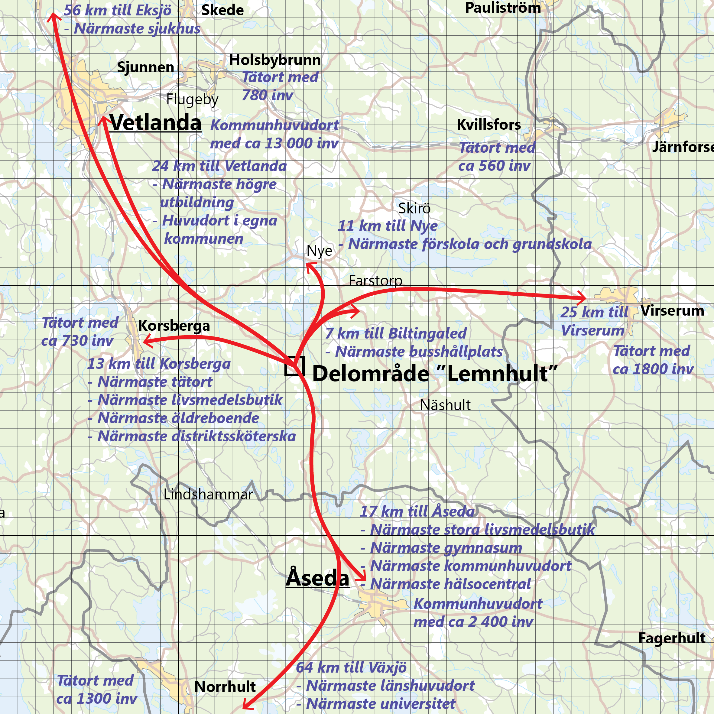 20 Befolkningens resalstring Finns bofast befolkning i en kilometerruta antas området alstra resor med samtliga resändamål.