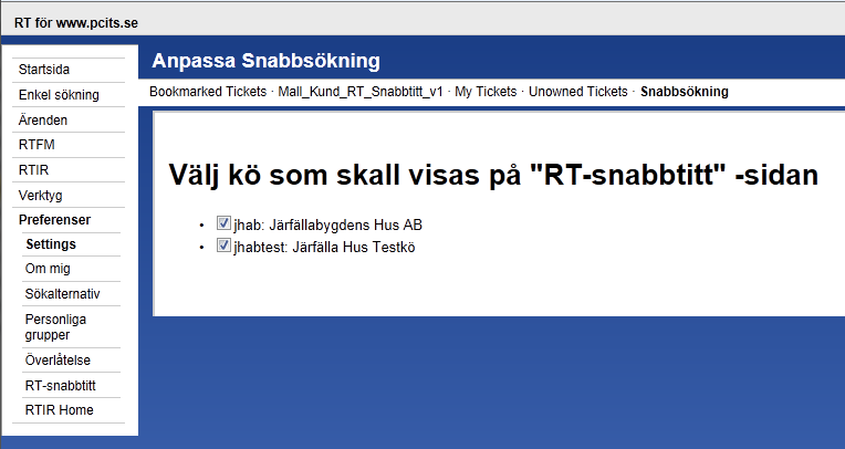 Välj de köer (företag) som du vill ska visas i boxen Snabbsökning (Quicksearch). Här visas bara de köer (företag) som du har behörighet att se. Anpassningen påverkar bara ditt eget dialogutseende.