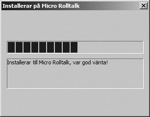 Installation av talsyntes Detta gäller endast talsynteser som ska installeras i Micro Rolltalk. Programsnickaren CD 1, 2 och Micro Rolltalk CD måste först vara installerade.