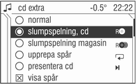 CD-spelare 101 Du lyssnar på CD-skivan som sitter i det valda CD-facket. Om inga andra CD-skivor läggs i fortsätter uppspelningen av den aktuella CD-skivan.