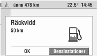 52 Navigation Tankstopp Browsern har även en dynamisk meny. Så snart du vrider på multifunktionsknappen visas följande menyalternativ: Välj H: Bekräftar det valda alternativet.