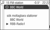 86 Radio Radio Användning... 86 Stationssökning... 86 Listor för autosparade stationer... 89 Radio Data System (RDS)...91 Digital Audio Broadcasting.