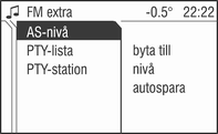 90 Radio RDS aktiveras automatiskt när autospara är aktiverat. Först sparas alla RDS-stationer som har mottagning.