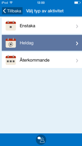 7.2 Lägga in aktivitet via Ändravyn Nedan beskrivs hur man lägger in aktivitet via Ändravyn. 7.2.1 Välj typ av aktivitet Man väljer vilken typ av aktivitet man vill lägga in genom att trycka på den.