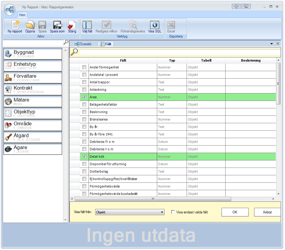 Filtrera data Genom att lägga till villkor kan den extraherade datan filtreras. Varje villkor läggs till med tre val; fält, operator och värde.