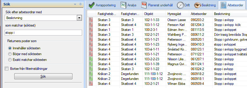 Navigering). Genom att markera ett objekt i objektsträdet i fliken Samtliga objekt. Via valfri nivå i en sökordning i fliken Resursvy.