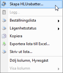 kunden önskat utföras. Det är möjligt att markera flera åtgärder genom att hålla in tangentbordets Ctrl-knapp och samtidigt klicka på flera rader.