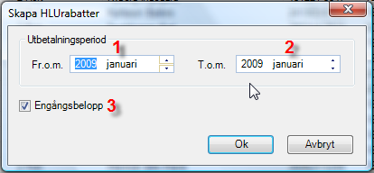 Välj meny Skapa HLUrabatter och fyll i dialogen Skapa HLUrabatter. Bild 152 - Dialogen Skapa HLUrabatter Välj utbetalningsperiod Fr.o.m. (1) och T.o.m. (2).