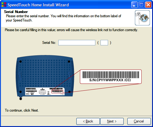 Kapitel 2 Standardinstallation 2 Ange serienumret för SpeedTouch och klicka på Nästa. Det trettonsiffriga numret sitter på etiketten på undersidan av SpeedTouch.
