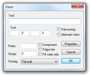 Eltexter Texter i FastEL och EasyEL med extra styrinformation för textregler och för att sortera ut olika sorters benämningar.