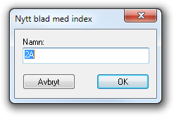 Infoga blad med index Skapar blad med indexnummer, typ 2A, 2B eller 2.1, 2.2 osv. Du kan endast nå dessa blad med Page Up/Page Down.