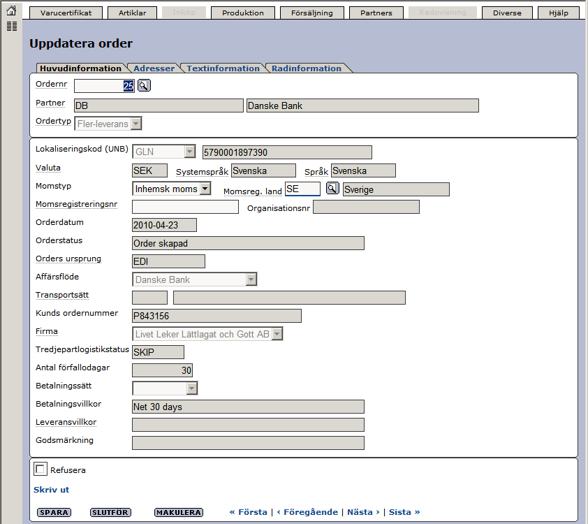 Senast Uppdaterad: 10-05-19 Exder Danske Bank EDI Sida 15 av 35 Information hämtas då upp automatiskt från ordern och vi står nu på fliken