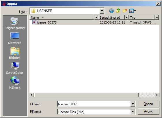 Nedanstående exempel visar val av LicensFil för programmet TerminalServer och där den avsedda filen har sparats på en för ändamålet skapad LICENSER-katalog.