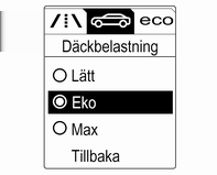 Bilvård 209 Välj: Lätt för komforttryck upp till 3 personer Eko för Eko-tryck upp till 3 personer Max för full last TPMS-givarmatchningsprocess Varje TPMS-givare har en unik identifieringskod.