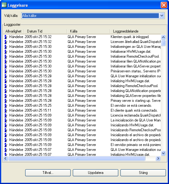 ÖVERVAKA LICENSAKTIVITETER VIA SYSTEMLOGGEN VISA SYSTEMLOGGEN VIA DIALOGRUTAN LOGGVISARE Använd dialogrutan Loggvisare om du vill se loggen i en mer välordnad layout än vad du ser i filen QLA.