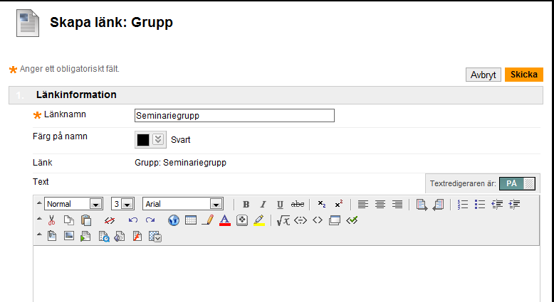 Grupperna har skapats Gå till den plats i kursen där du vill publicera anmälningsformuläret Välj Lägg till interaktivt verktyg/grupper Markera alternativet Länk