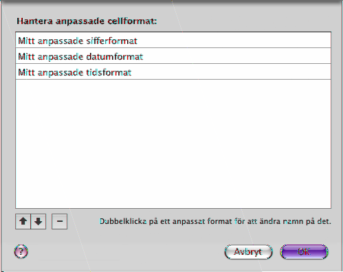 Du tillämpar det ändrade formatet på omarkerade tabellceller genom att markera cellerna och välja namnet på formatet från popupmenyn Cellformat på panelen Format i tabellgranskaren.