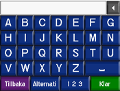 Anpassa zūmo Byta knappsats Tryck på > Tangentbord. Standard - visar en knappsats med hela alfabetet. Stora knappar - visar en skärmknappsats med stora knappar.
