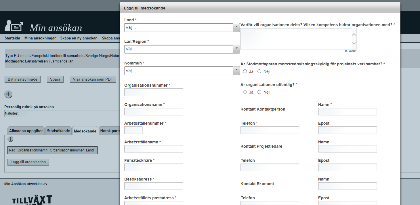 Min ansökan Medsökande - När du klickar på Lägg till organisation kommer en pop-up ruta upp för VARJE medsökande. Du kan ha flera medsökande. Viktigt!