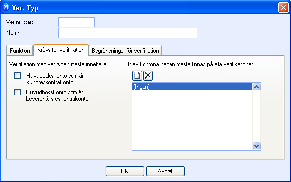 REDOVISNING Redigera inställningar för verifikatstyper: 1. Välj en av verifikationstyperna i listan och klicka Redigera. 2.