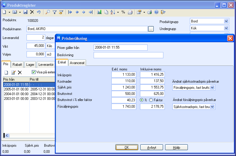 PRODUKT Flikarna i Produkt Fliken Pris En produkt kan ha ett pris eller flera olika priser som är datumstyrda. Med hjälp av en priskalkylator kan du lägga upp priser för dina produkter.