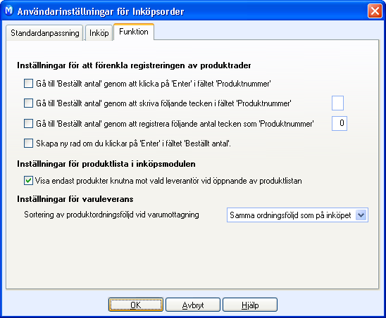 INKÖP Standardanpassning Du kan välja mellan tre fördefinierade inställningar. Enkel: Förenklar skärmbilden så mycket som möjligt och visar bara obligatoriska fält.