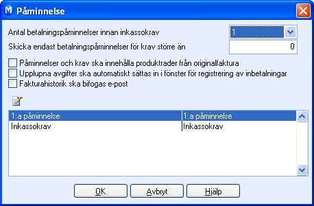 BETALNINGSUPPFÖLJNING Antal betalningspåminnelser innan inkassokrav: Genom en rullgardinsmeny väljer du önskat antal betalningspåminnelser som ska genereras till kunden innan inkassokrav.