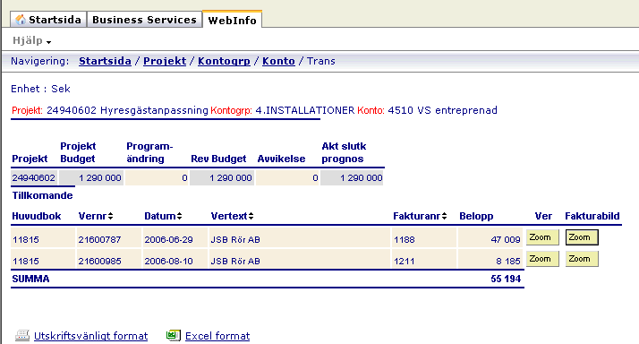 Manual Projektstyr Sidan 19 av 31 Kontonivå I kontonivån visas de konton i tusengruppen som har ett värde i någon kolumn. För att se samtliga transaktioner på ett konto används Trans-knappen.