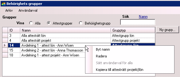 Produkt Version ida 13.4 30 (49) Fyll i namnet på den nya attestgruppen och ange Grupptyp, klicka sedan OK.