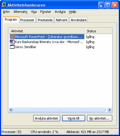 Om programmet låser sig: Prova då att samtidigt trycka på knapparna Ctrl+Alt+Delite på tangentbordet. Dialogrutan Aktivitetshanteraren dyker upp. Välj fliken Program om den inte visas från början.