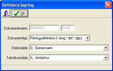 Definiera lagring Dialog för att definiera lagringsplats för nya dokument som inte tidigare lämnats till databasen. Används för att byta dokumenttyp, delområde och/eller teknikområde.