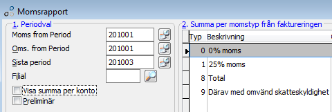 Val av perioder för momsrapporten Vilka perioder som ska anges beror på om företaget redovisar moms per månad eller per kvartal.