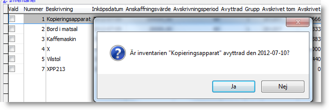 Avyttra/Ta bort inventarie Borttagning av inventarie sker i 2 steg med samma knapp ( Ta bort/avyttra ): Avyttring Definitiv borttagning Entré tillåter inte definitiv borttagning av en inventarie som