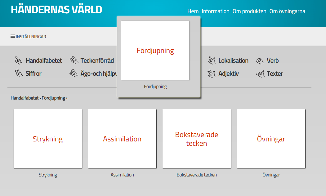 Under Fördjupning kan eleven lära sig mer om de grammatiska delarna inom området, för att sedan gå vidare till de olika övningarna.