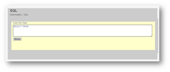 67 7.1 SQL-gränssnitt I administrationsgränssnittet finns en behörighetsstyrd funktion där du kan göra utsökningar i databasen.
